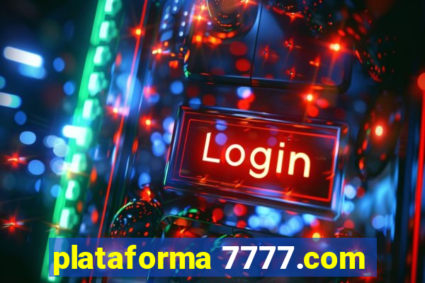 plataforma 7777.com